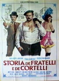 История братьев и ножей / Storia de fratelli e de cortelli