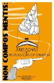 Jerry Powell & the Delusions of Grandeur