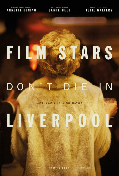 Кинозвезды не умирают в Ливерпуле / Film Stars Don't Die in Liverpool