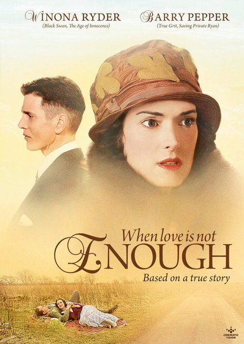 Когда любви недостаточно: История Лоис Уилсон / When Love Is Not Enough: The Lois Wilson Story