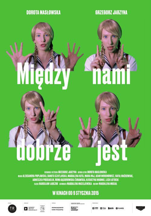 Между нами все хорошо / Miedzy nami dobrze jest