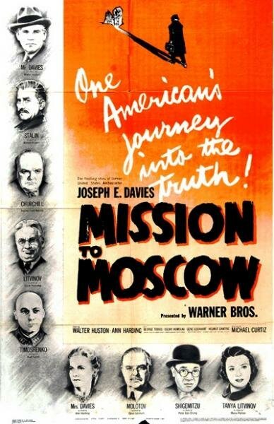 Миссия в Москву / Mission to Moscow