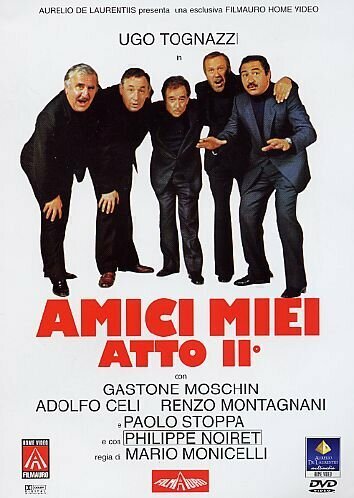 Мои друзья, часть 2 / Amici miei - Atto II°