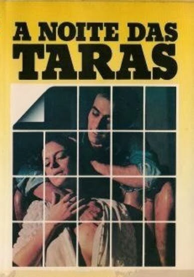 Ночь разврата / A Noite das Taras I