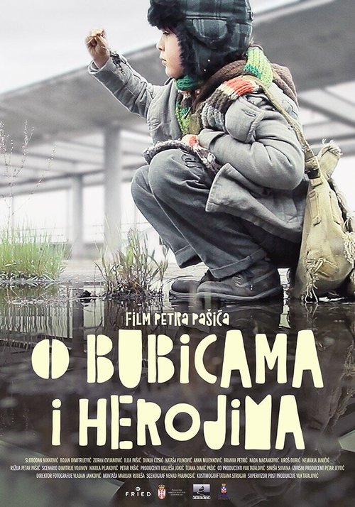 O bubicama i herojima