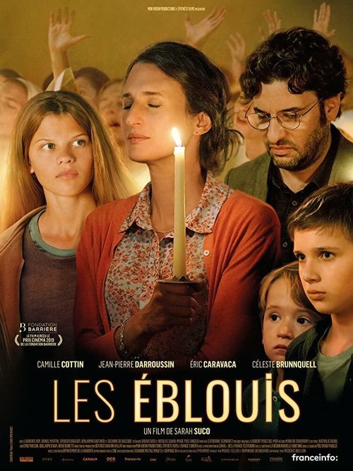 Ослепленные / Les éblouis