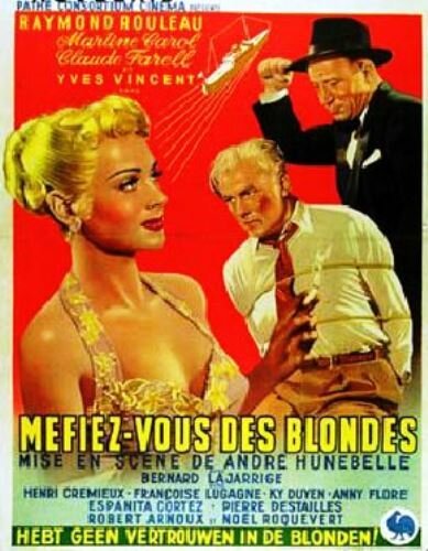 Остерегайтесь блондинок / Méfiez-vous des blondes