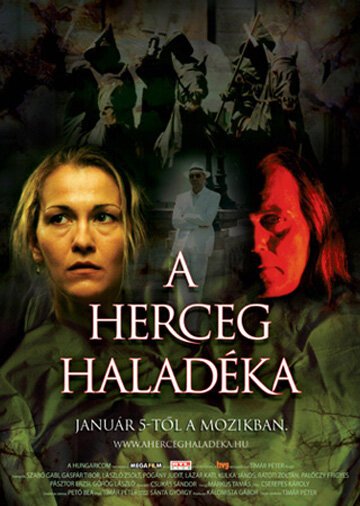 Отсрочка герцога / A herceg haladéka