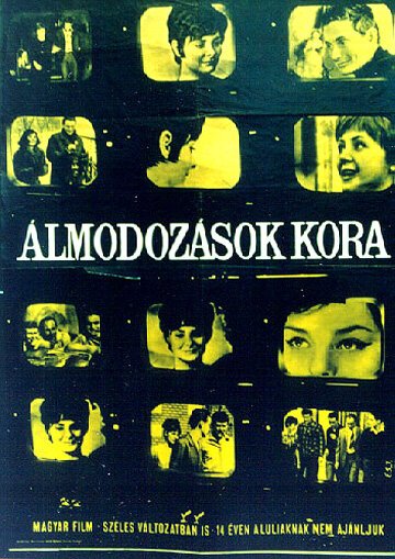 Пора мечтаний / Álmodozások kora (Felnott kamaszok)