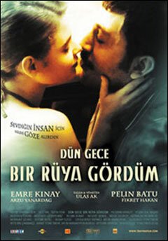 Прошлой ночью я видел сон / Dün Gece Bir Rüya Gördüm