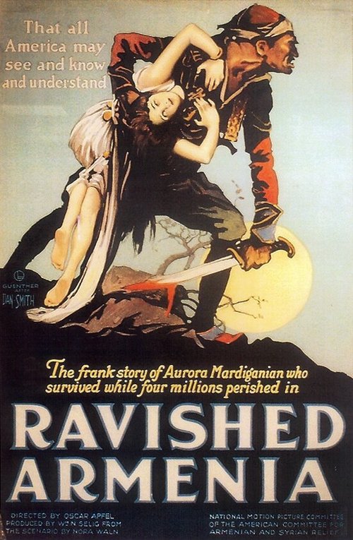 Растерзанная Армения / Ravished Armenia