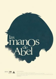 Руки Абеля / Las manos de Abel