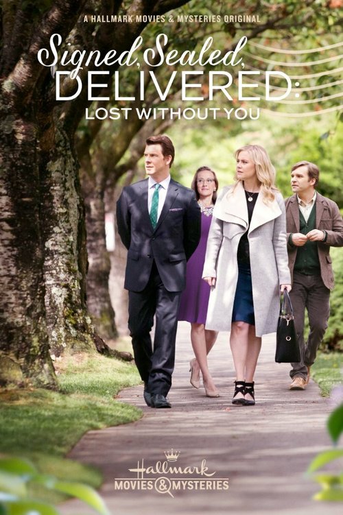 Signed, Sealed, Delivered: Lost Without You