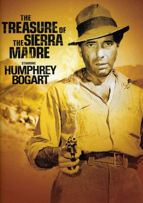 Сокровища Сьерра Мадре / The Treasure of the Sierra Madre