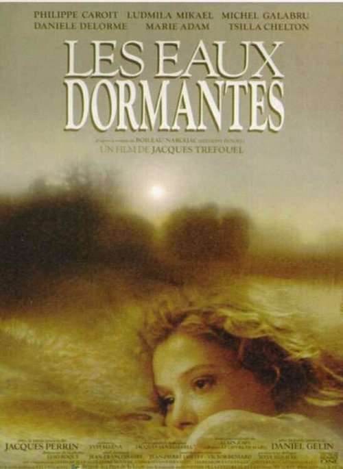 Спящие глаза / Les eaux dormantes