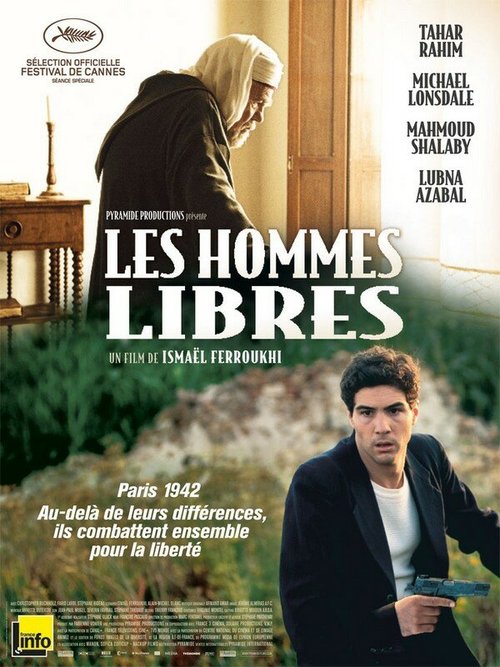 Свободные люди / Les hommes libres