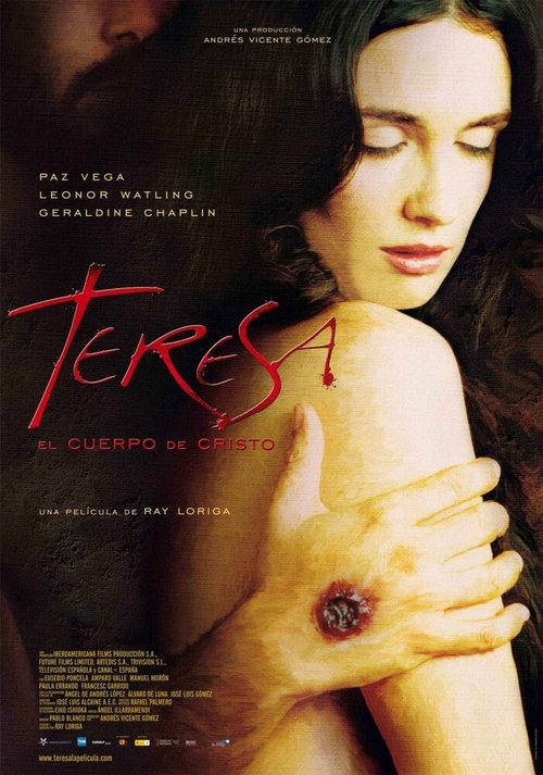 Тереза, тело Христово / Teresa, el cuerpo de Cristo