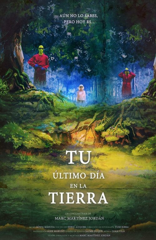 Твой последний день на Земле / Tu último día en la tierra