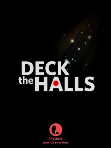 Украсить залы / Deck the Halls