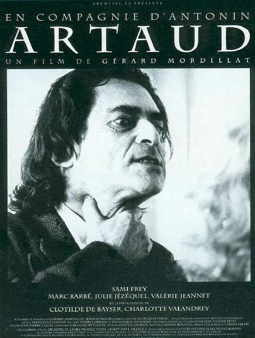 В компании Антонена Арто / En compagnie d'Antonin Artaud