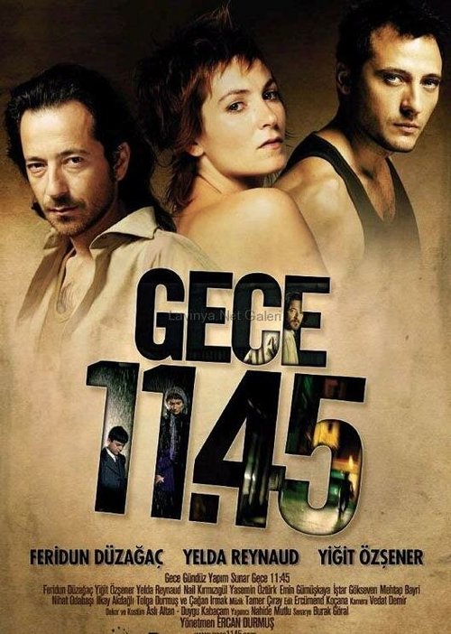 В ночь на 11:45 / Gece 11:45