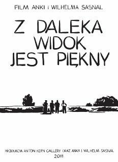 Вид издалека прекрасен / Z daleka widok jest piekny