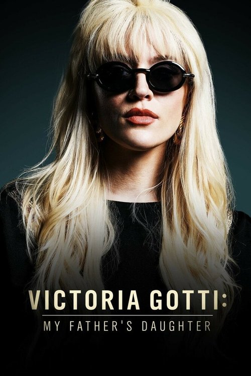 Виктория Готти: Дочь моего отца / Victoria Gotti: My Father's Daughter