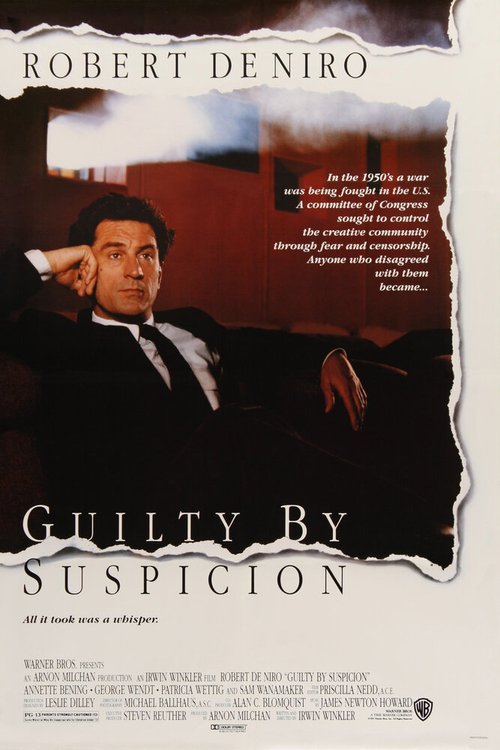 Виновен по подозрению / Guilty by Suspicion