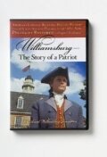 Williamsburg: The Story of a Patriot