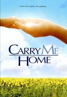 Забери меня домой / Carry Me Home