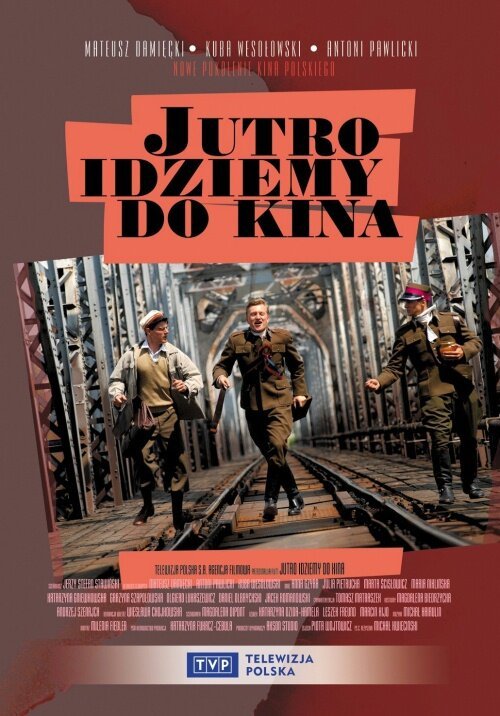 Завтра идём в кино / Jutro idziemy do kina