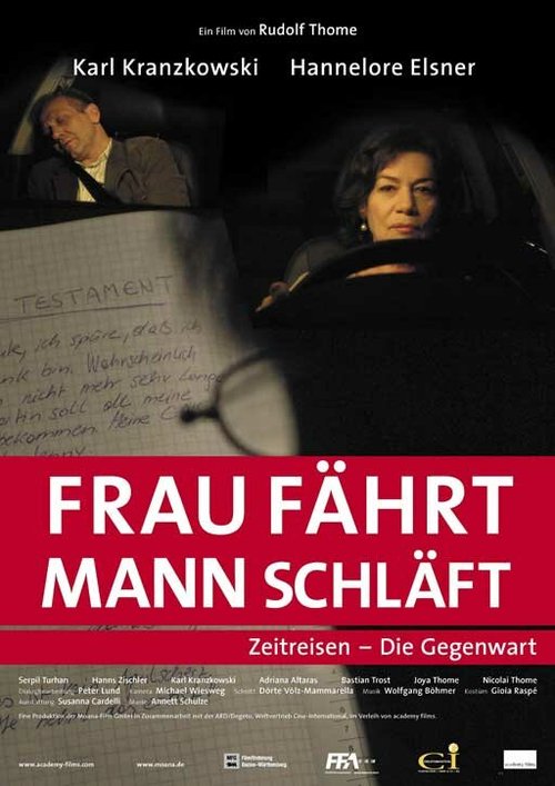 Женщина за рулём, мужчина спит / Frau fährt, Mann schläft - Zeitreisen: Die Gegenwart