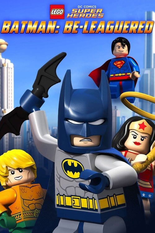 LEGO Бэтмен: В осаде / Lego DC Comics: Batman Be-Leaguered