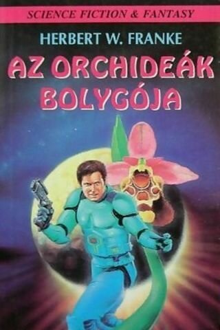 Планета орхидей / Az orchideák bolygója