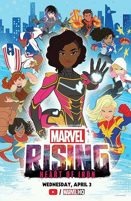 Восход Marvel: Железное сердце / Marvel Rising: Heart of Iron