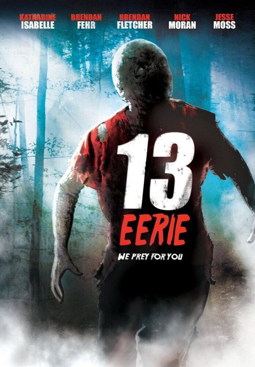 Жуткие 13 / 13 Eerie