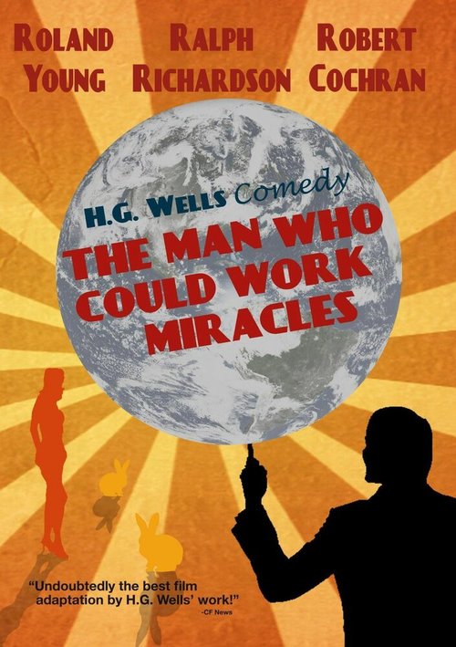 Человек, который умел творить чудеса / The Man Who Could Work Miracles