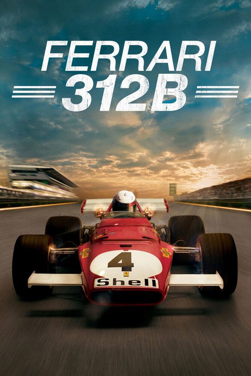 Ferrari 312B / Ferrari 312B: Where the Revolution Begins