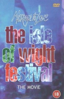 Message to Love: The Isle of Wight Festival