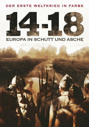 Война 14-18 годов. Шум и ярость / 14-18, le bruit et la fureur