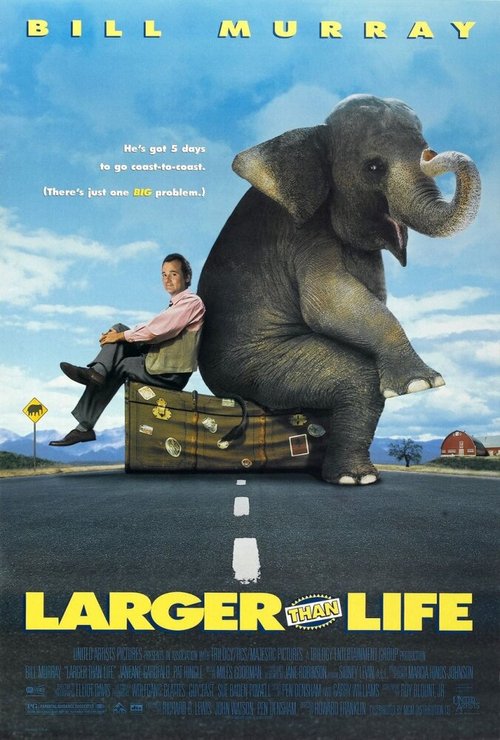 Больше, чем жизнь / Larger Than Life