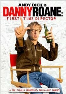 Дэнни Роун: Первый режиссер / Danny Roane: First Time Director