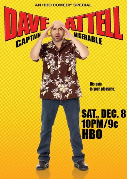 Дэйв Аттелл: Несчастный капитан / Dave Attell: Captain Miserable