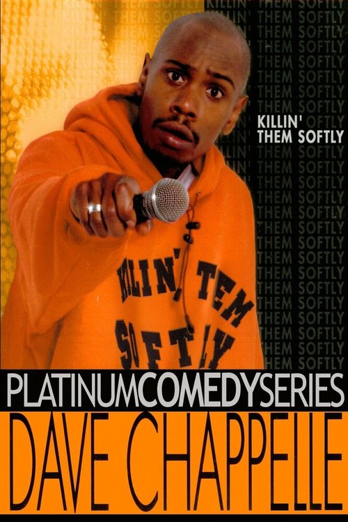 Дейв Шаппелл: Тихо убивая их / Dave Chappelle: Killin' Them Softly