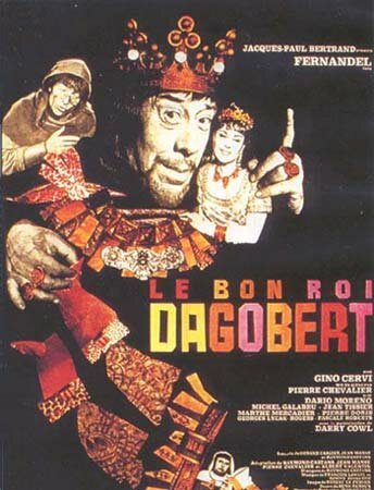 Добрый король Дагобер / Le bon roi Dagobert