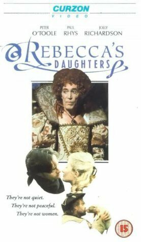 Дочери Ребекки / Rebecca's Daughters