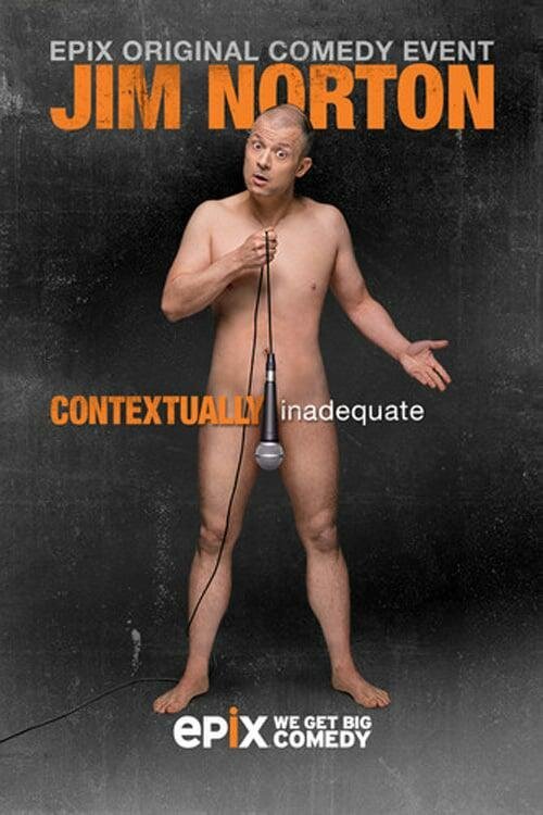 Джим Нортон: Контекстуально неадекватный / Jim Norton: Contextually Inadequate