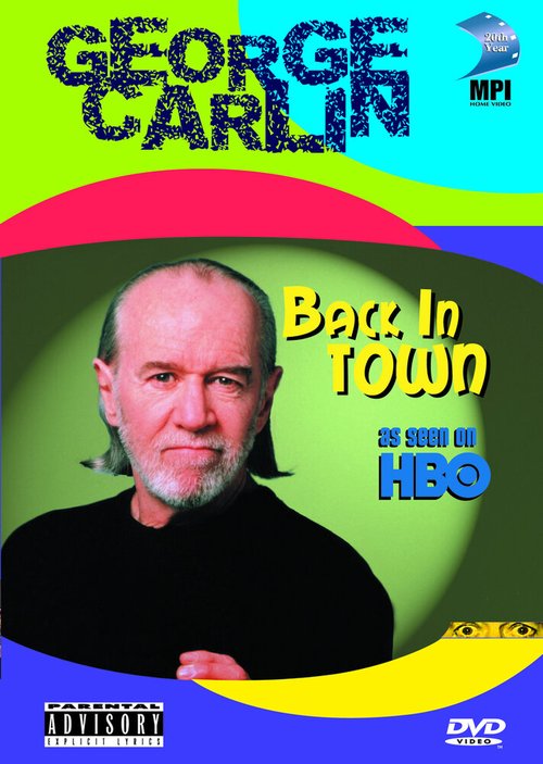 Джордж Карлин: Снова в городе / George Carlin: Back in Town