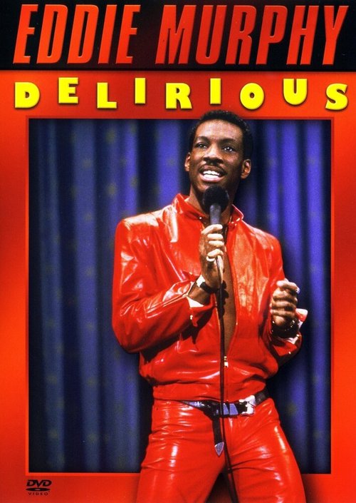 Эдди Мёрфи: Околесица / Eddie Murphy: Delirious