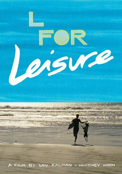 L for Leisure